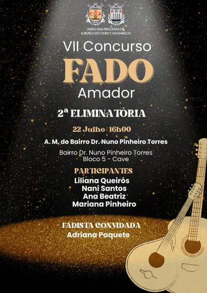 VII Concurso de Fado Amador - 2ª Elimitatória VII Concurso de Fado Amador - 2ª Elimitatória