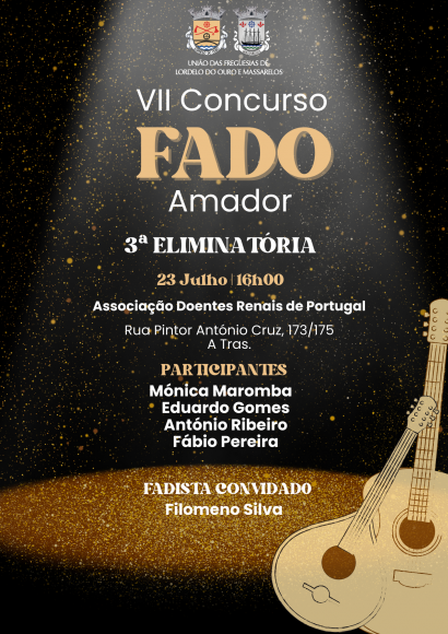 VII Concurso de Fado Amador - 3ª Elimitatória VII Concurso de Fado Amador - 3ª Elimitatória