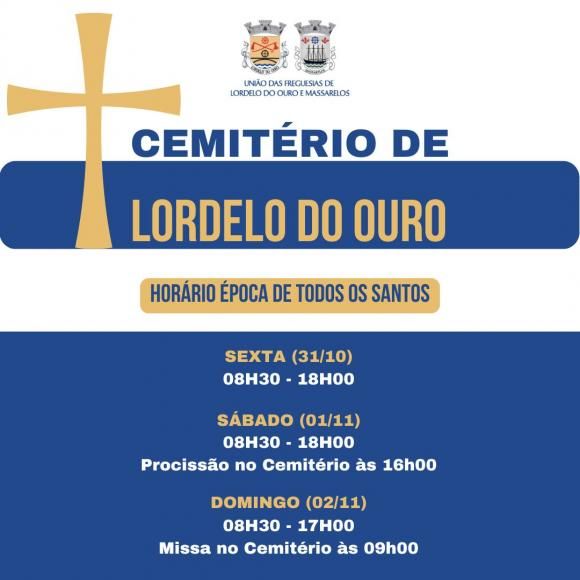 Horário Cemitério Lordelo do Ouro - Época de Todos os Santos