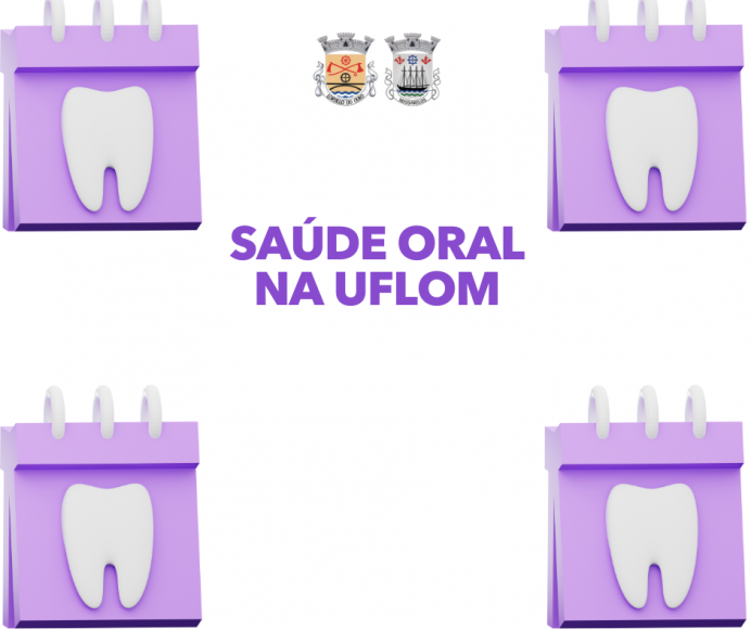Programa "Sa&uacute;de Oral na UFLOM"